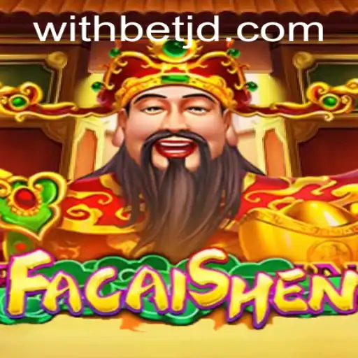 Discovering FaCaiShen: The Exciting Gambling Experience with Withbet