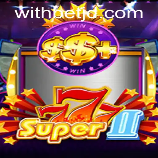 Exploring Super777II: A Dynamic Casino Game Experience
